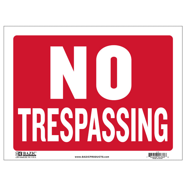 12" X 16" No Trespassing Sign