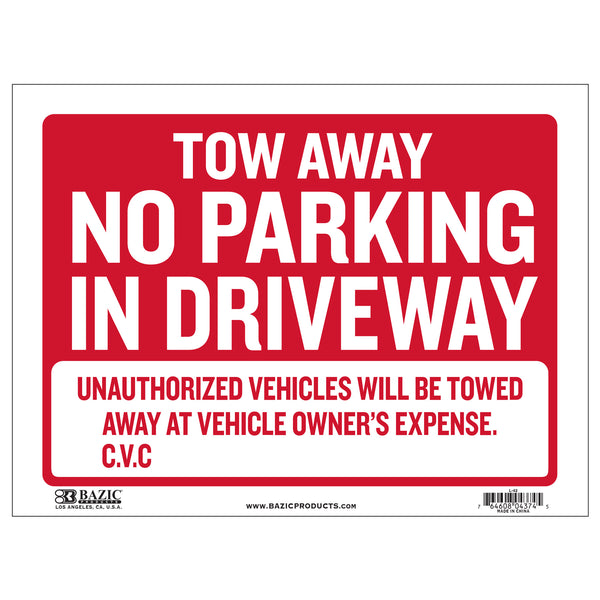 12" X 16" Tow Away Sign